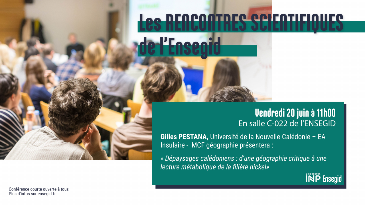  Rencontres Scientifiques de l'ENSEGID : Gilles Pestana